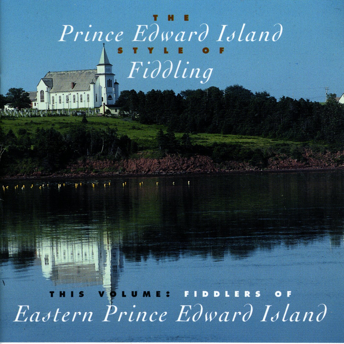 VARIOUS  - FIDDLERS OF EASTERN PRINCE EDWARD ISLAND
