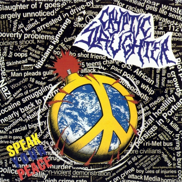 CRYPTIC SLAUGHTER  - SPEAK YOUR PEACE