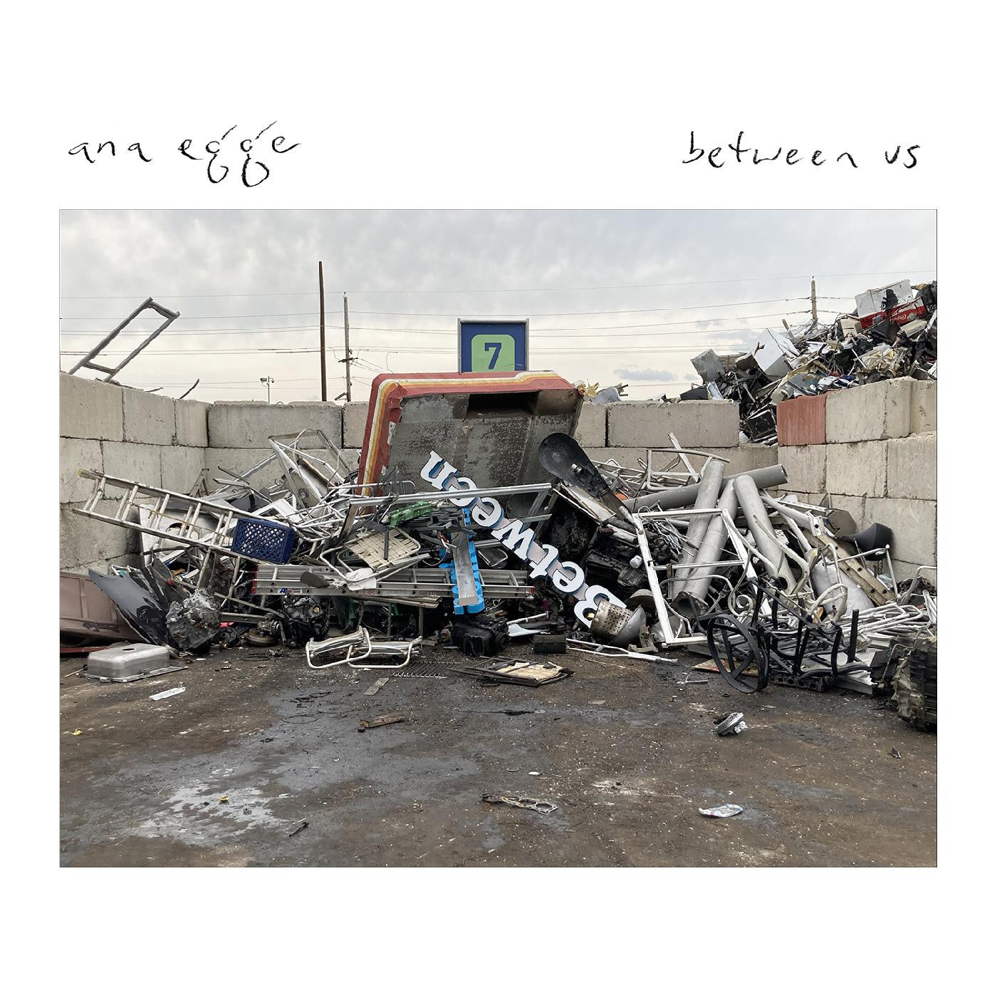 EGGE, ANA - BETWEEN US