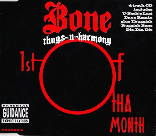 BONE THUGS-N-HARMONY  - 1ST OF THE MONTH
