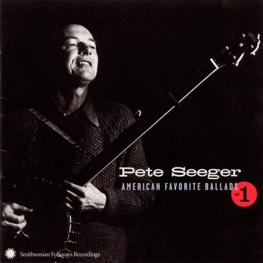 SEEGER, PETE  - AMERICAN FAVORITES BALLADS V1