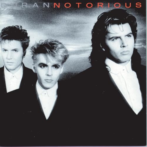 DURAN DURAN - NOTORIOUS (2010 REMASTER) (CD)