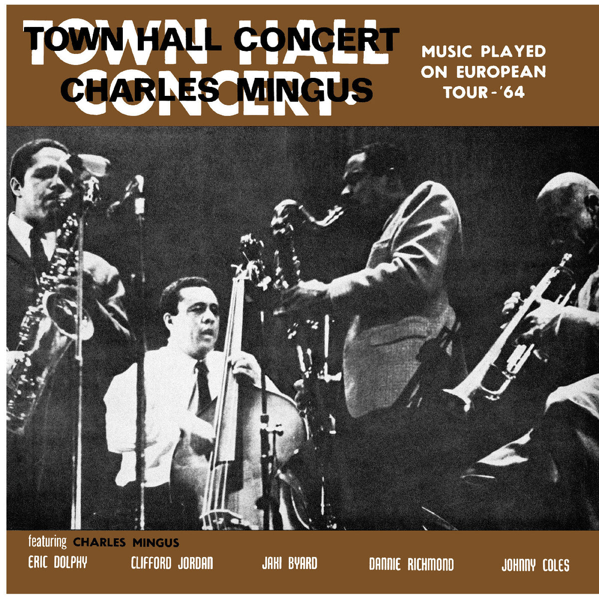 MINGUS, CHARLES - TOWN HALL CONCERT 1964 VOL. 1