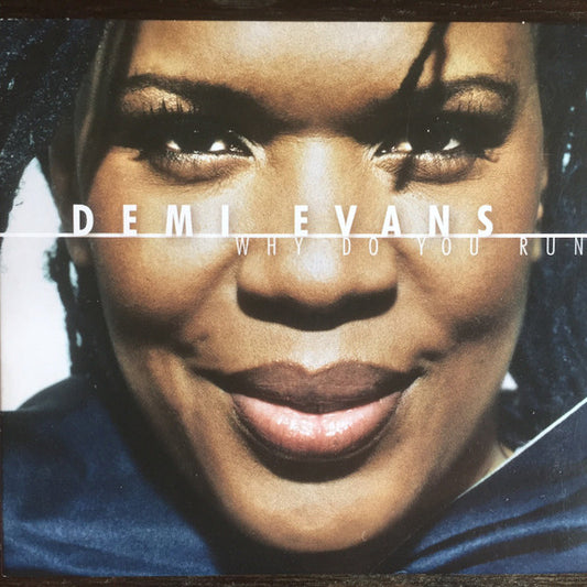EVANS, DEMI  - WHY DO YOU RUN