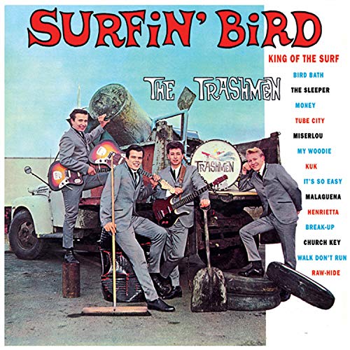 THE TRASHMEN - SURFIN' BIRD [VINYL]