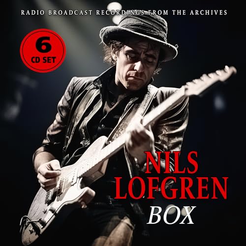 NILS LOFGREN - BOX / RADIO BROADCAST ARCHIVES (LIMITED 6 DISC BOX) (CD)