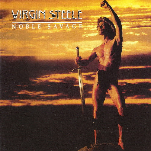 VIRGIN STEELE  - NOBLE SAVAGE