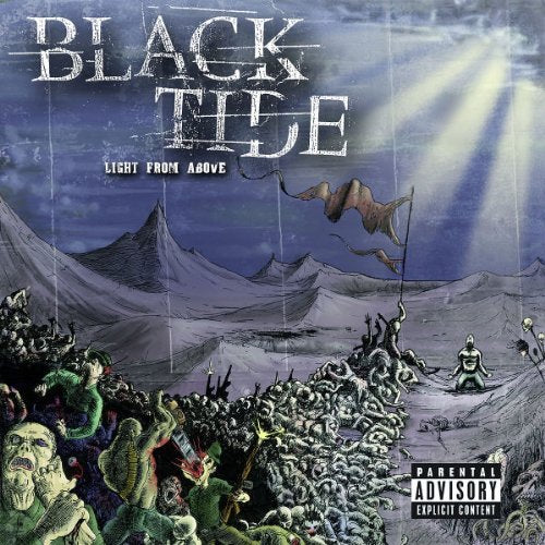 BLACK TIDE - LIGHT FROM ABOVE (ADVISORY)