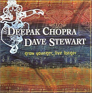 CHOPRA, DEEPAK & DAVE STEWART  - GROW YOUNGER, LIVE LONGER