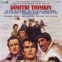 LEGENDARY HOLLYWOOD: THE ORIGINAL MOTION PICTURE SCORES OF DIMITRI TIOMKIN [CD]