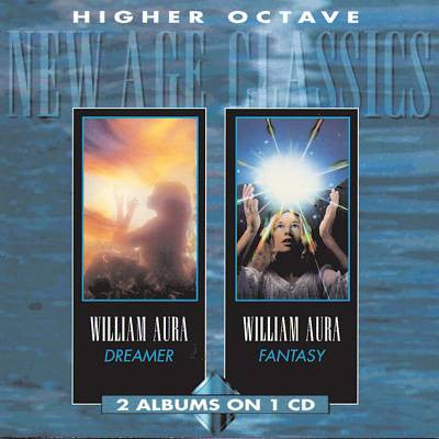 AURA, WILLIAM  - DREAMER/FANTASY (2 LPS ON 1 CD)