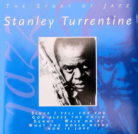 TURRENTINE, STANLEY  - STORY OF JAZZ