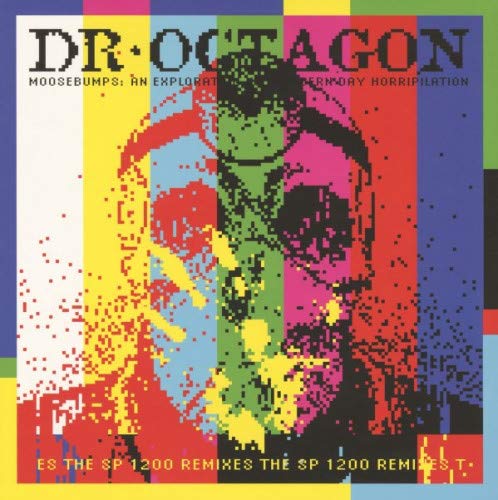 DR OCTAGON - MOOSEBUMPS: AN EXPLORATION INTO MODERN DAY HORRIPILATION (VINYL)