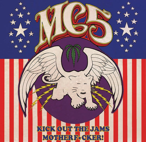 MC5  - KICK OUT THE JAMS MOTHERFUCKER!