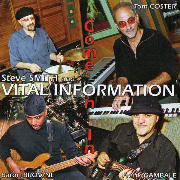 VITAL INFORMATION (STEVE SMITH)  - COME ON IN