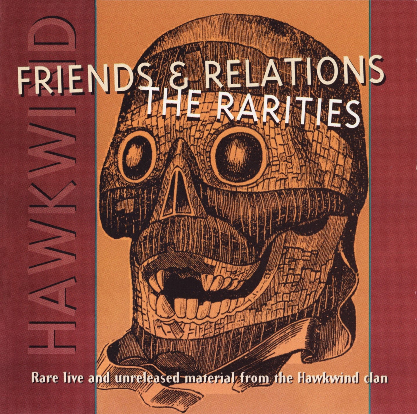 HAWKWIND  - FRIENDS & RELATIONS: THE RARITIES