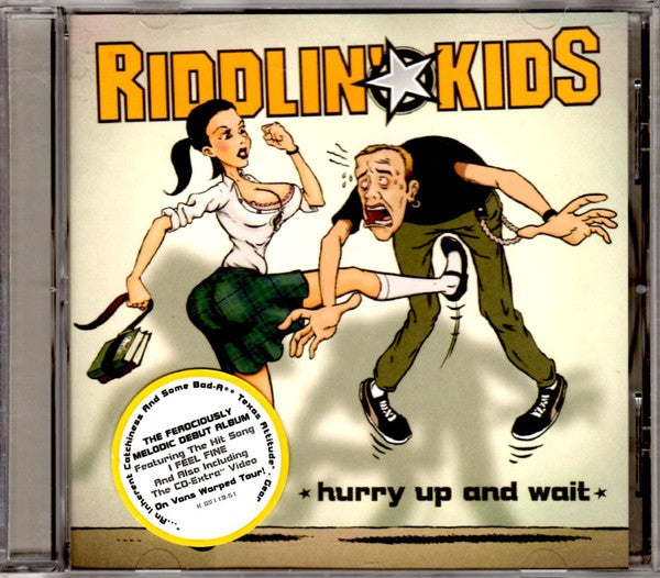 RIDDLIN' KIDS  - HURRY UP & WAIT