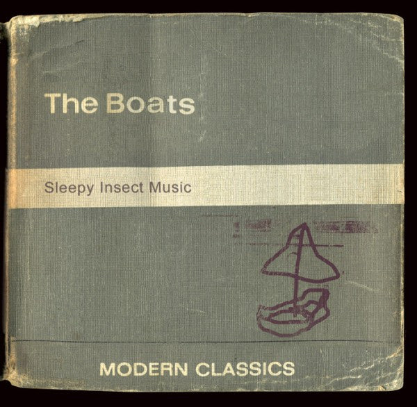 BOATS, THE  - SLEEPY INSECT MUSIC