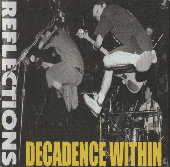 DECADENCE WITHIN  - REFLECTIONS