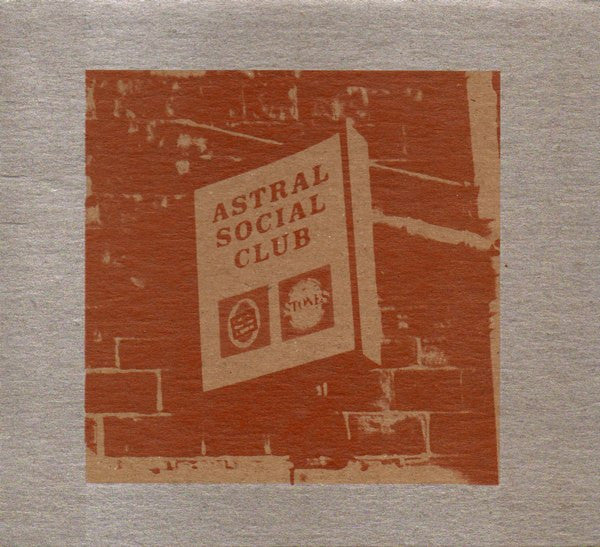 ASTRAL SOCIAL CLUB  - ST
