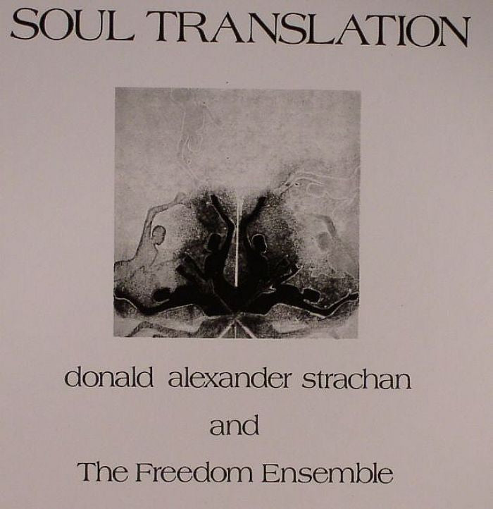STRACHAN, DONALD ALEXANDER - SOUL TRANSLATION