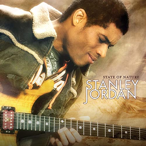 JORDAN, STANLEY - STATE OF NATURE (CD)