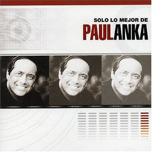 ANKA, PAUL  - SOLO LO MEJOR DE