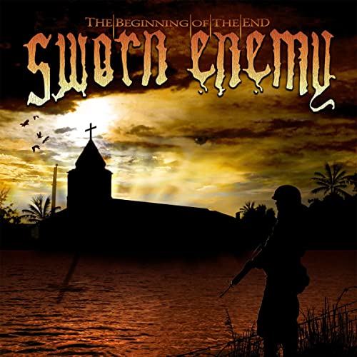 SWORN ENEMY - THE BEGINNING OF THE END (VINYL)