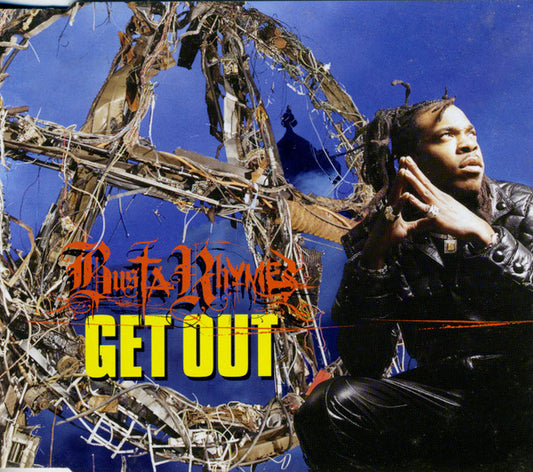 BUSTA RHYMES  - GET OUT (CDS)