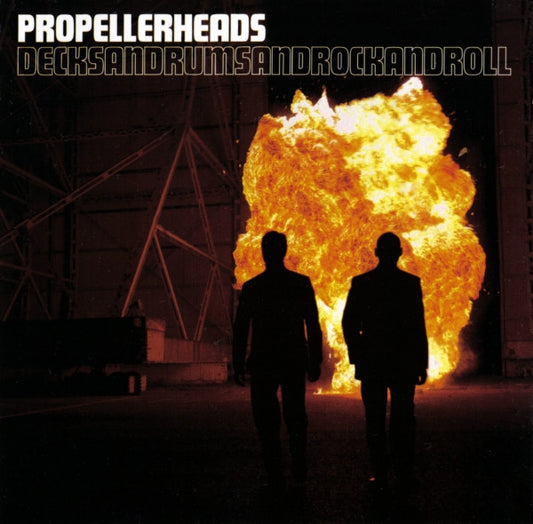 PROPELLERHEADS  - DECKSANDDRUMSANDROCKANDROLL (20TH ANNIV)