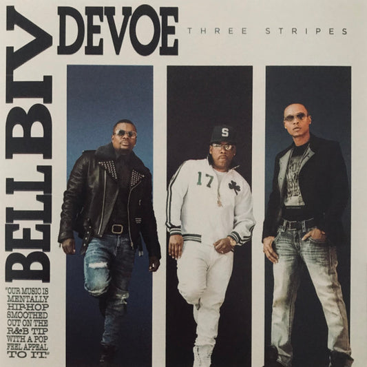 BELL BIV DEVOE  - THREE STRIPES
