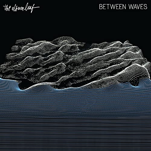 THE ALBUM LEAF - BETWEEN WAVES (VINYL)