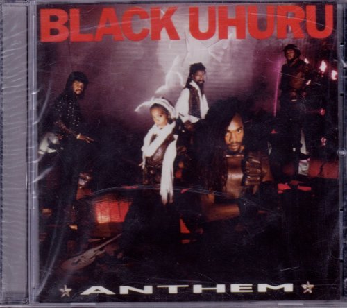 BLACK UHURU - ANTHEM