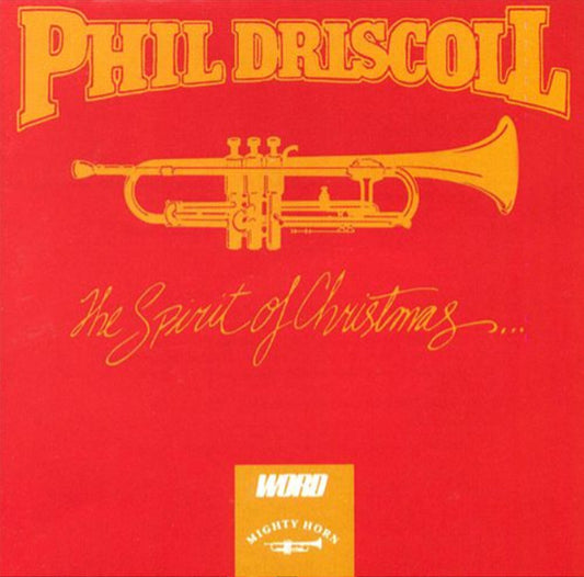 DRISCOLL, PHIL  - SPIRIT OF CHRISTMAS