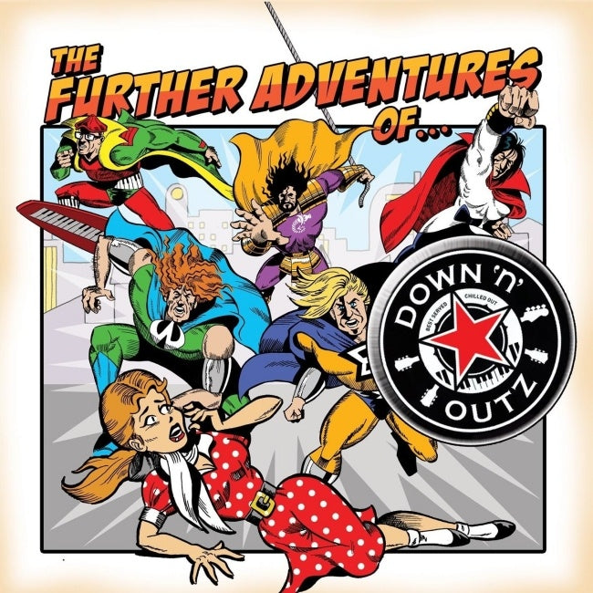 DOWN N OUTZ  - FURTHER ADVENTURES OF