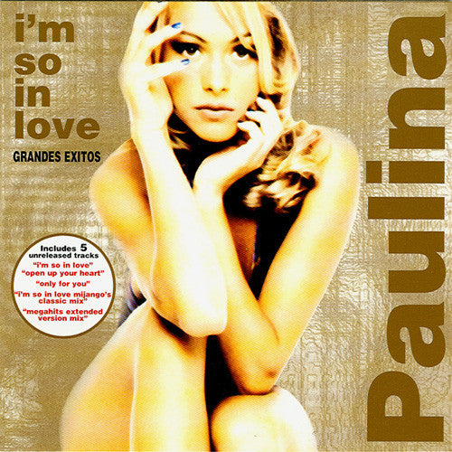 RUBIO, PAULINA  - I'M SO IN LOVE: GRANDES EXITOS