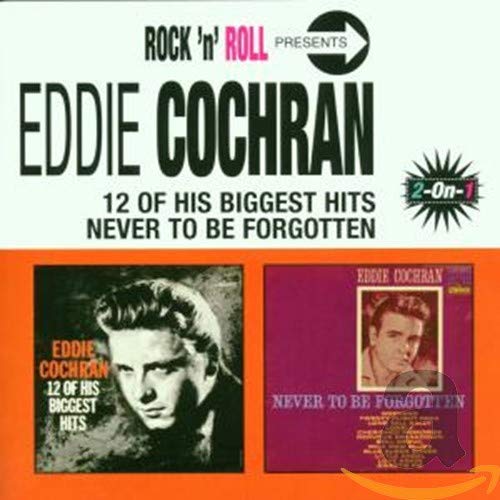 COCHRAN, EDDIE  - NEVER TO BE FORGOTTEN/12 HITS