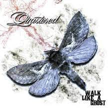 QUARTERED  - WALKS LIKE A GHOST