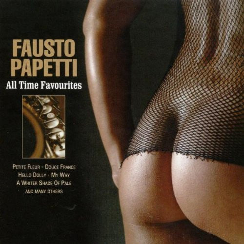 PAPETTI, FAUSTO  - ALL TIME FAVOURITES (EUR)