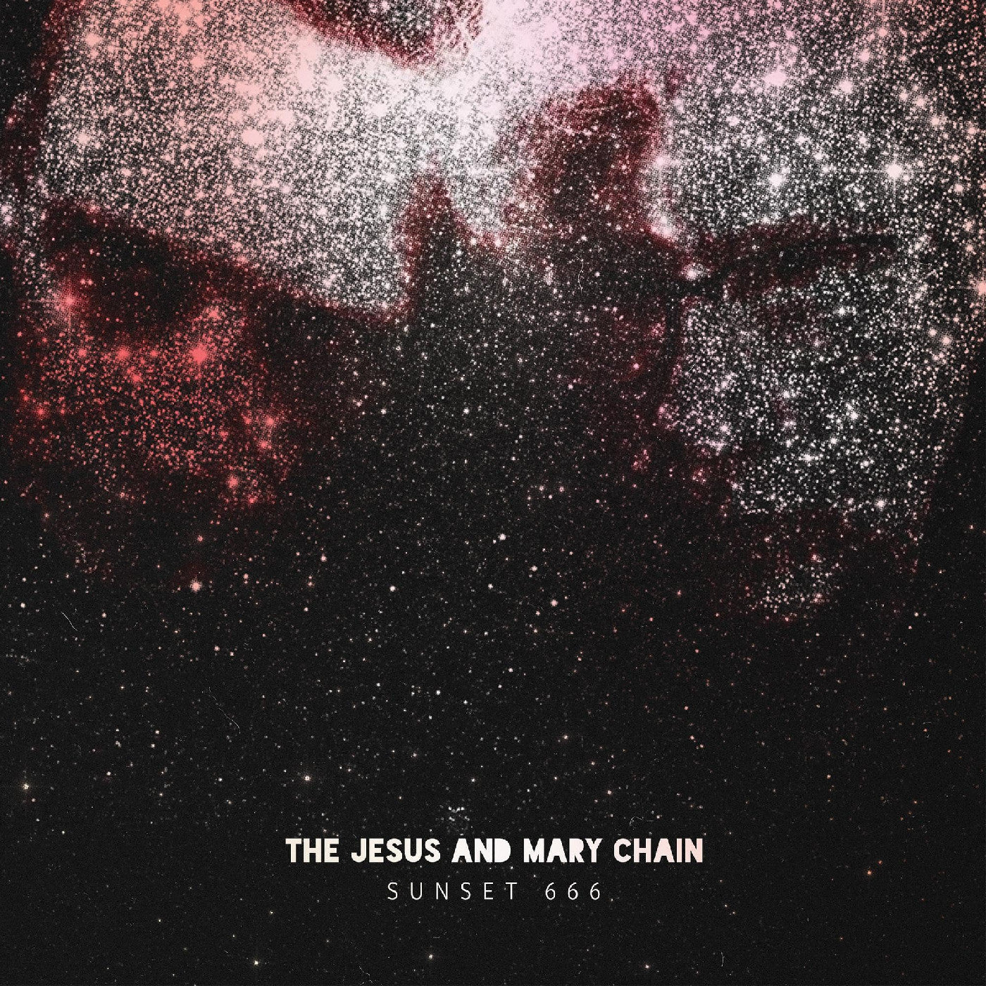 JESUS AND MARY CHAIN, THE - SUNSET 666 (LIVE AT HOLLYWOOD PALLADIUM)