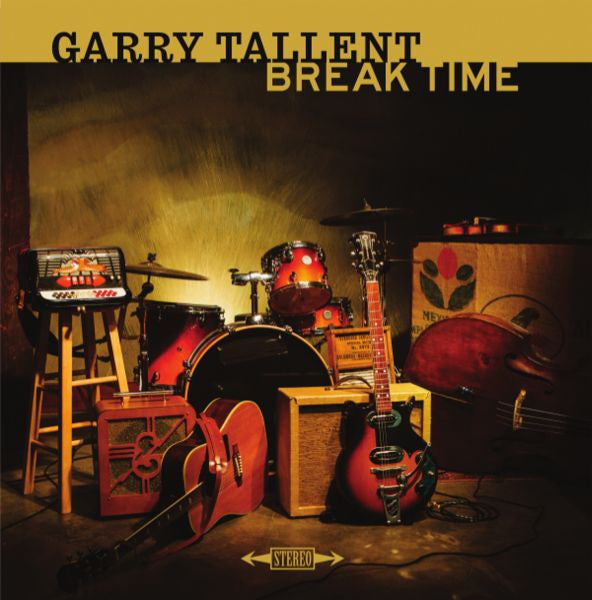 TALLENT, GARRY - BREAK TIME