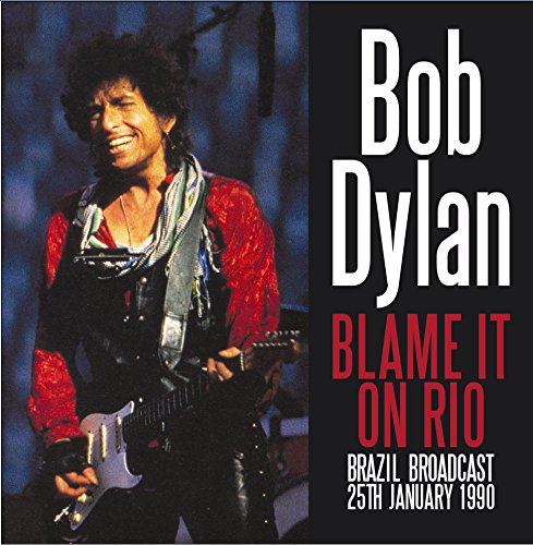 DYLAN, BOB - BLAME IT ON RIO