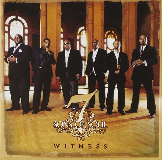 7 SONS OF SOUL  - WITNESS