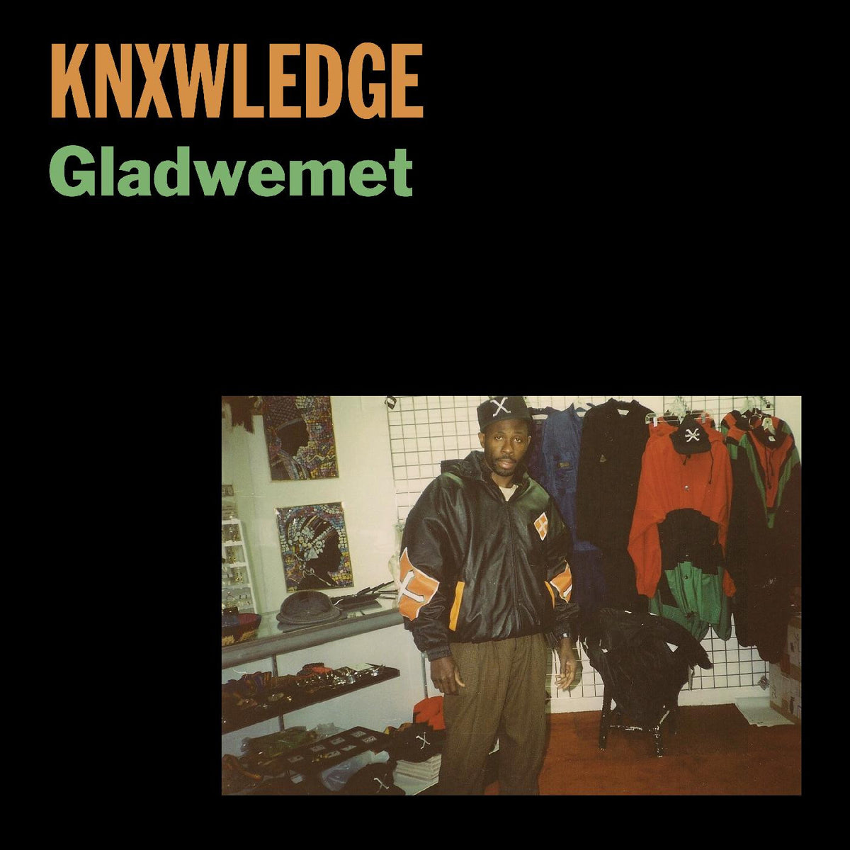 KNXWLEDGE - GLADWEMET
