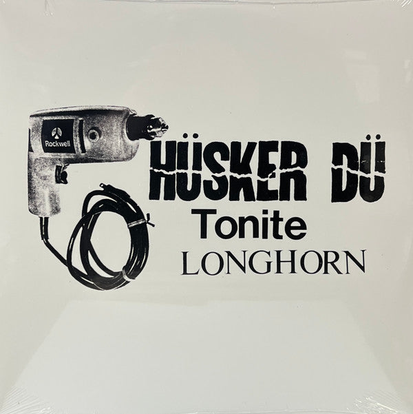 HüSKER Dü - TONITE LONGHORN