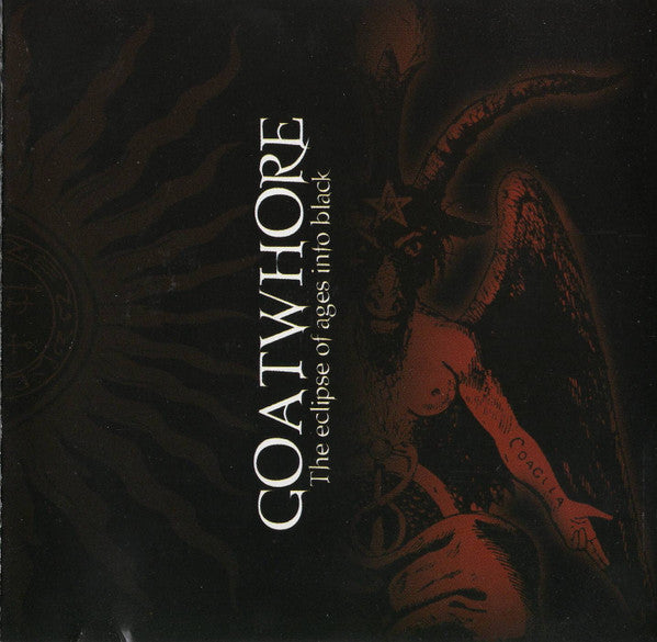 GOATWHORE  - ECLIPSE OF AGES INTO BLACK
