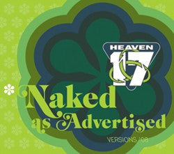 HEAVEN 17  - NAKED AS ADVERTISED