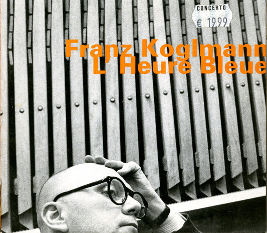 KOGLMANN, FRANZ  - L'HEURE BLEUE