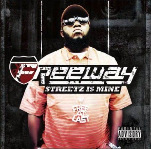 FREEWAY  - STREETZ IS MINE
