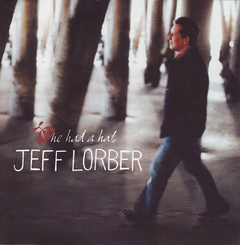 LORBER, JEFF  - HE HAD A HAT